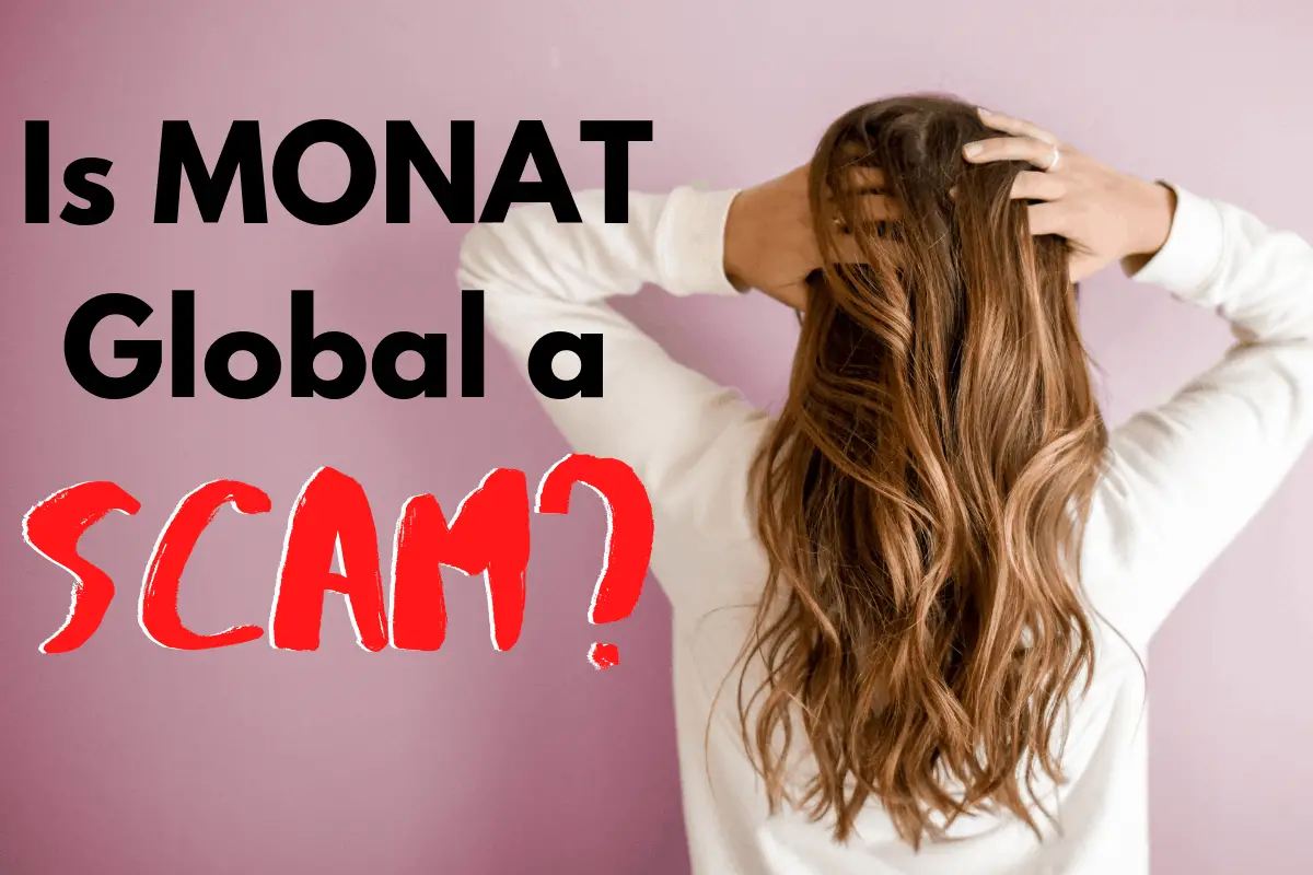 Is MONAT a Scam?