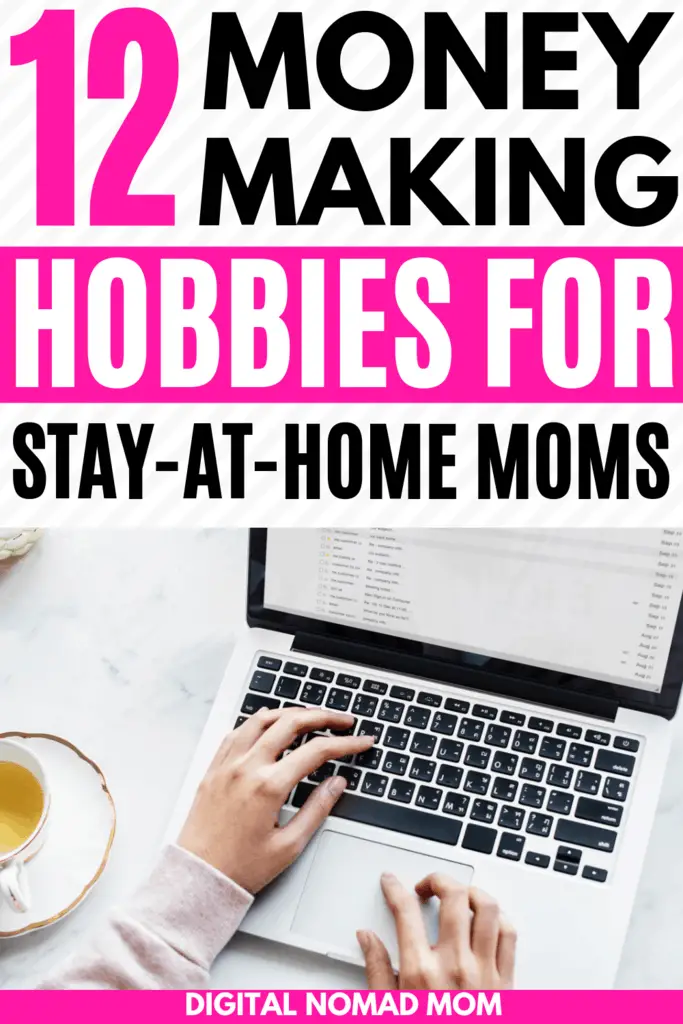 money making hobbies for stay at home moms-2
