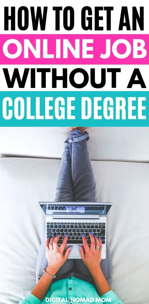 How to Work Online Without a Degree - 20 Jobs That Pay Well - Leave Your 9-5