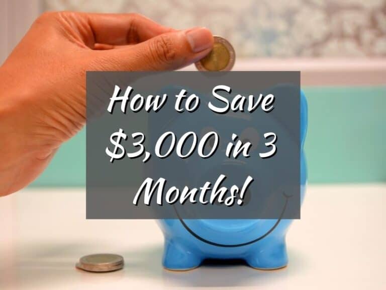 How to Save 3000 in 3 Months [Even If You're Broke]