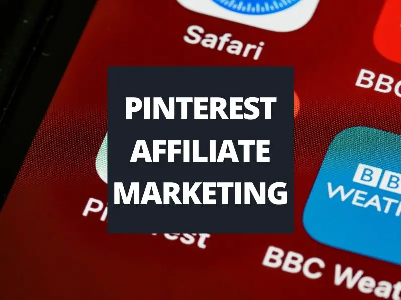 pinterest and affiliate marketing